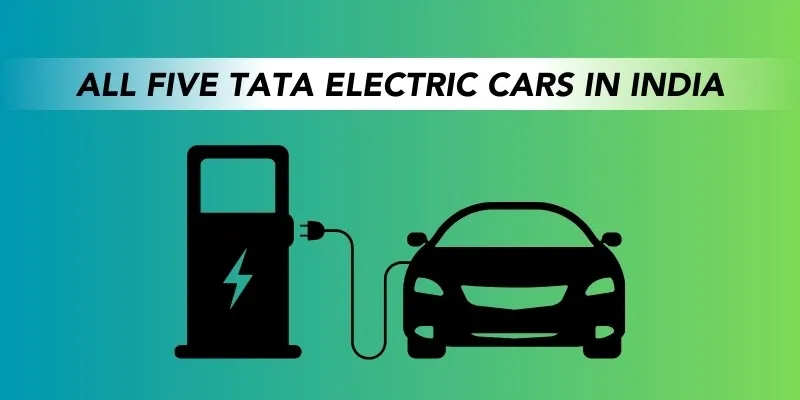 All Five Tata Electric Cars in India